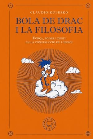 BOLA DE DRAC I LA FILOSOFIA | 9791387748647 | KULESKO, CLAUDIO | Llibreria Huch - Llibreria online de Berga 