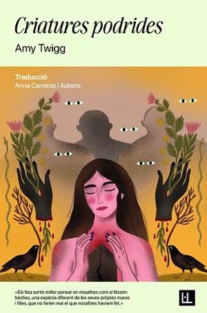 CRIATURES PODRIDES | 9791399079043 | TWIGG, AMY | Llibreria Huch - Llibreria online de Berga 