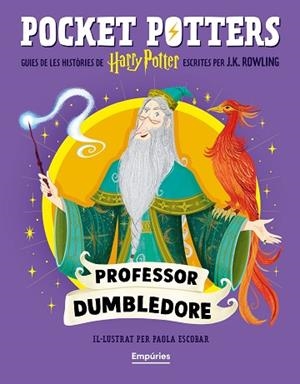 PROFESSOR DUMBLEDORE (POCKET POTTERS 4) | 9791387736149 | ROWLING, J.K./ESCOBAR, PAOLA | Llibreria Huch - Llibreria online de Berga 