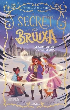 SECRET DE BRUIXA 2 - EL CAMPAMENT DE FETILLERIA | 9788410489523 | GARCÍA-ROJO, PATRICIA | Llibreria Huch - Llibreria online de Berga 