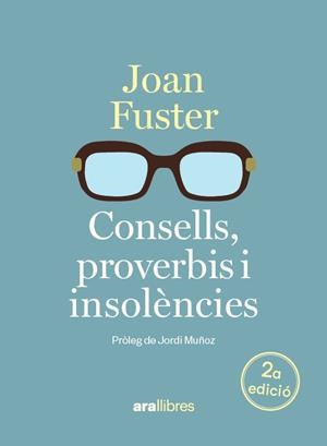 CONSELLS, PROVERBIS I INSOLÈNCIES | 9788411732048 | FUSTER I ORTELLS, JOAN | Llibreria Huch - Llibreria online de Berga 