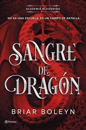 SANGRE DE DRAGÓN (ACADEMIA BLOODWING 1) | 9788408316466 | BOLEYN, BRIAR | Llibreria Huch - Llibreria online de Berga 