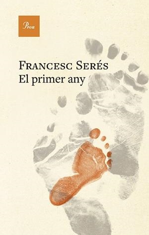 PRIMER ANY, EL | 9788410488823 | SERÉS, FRANCESC | Llibreria Huch - Llibreria online de Berga 