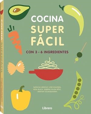 COCINA SUPERFACIL. 129 RECETAS. 3-6 INGREDIENTES | 9789463591294 | ARNAULT, NATACHA | Llibreria Huch - Llibreria online de Berga 