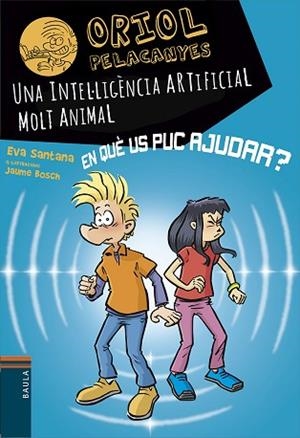 INTEL·LIGÈNCIA ARTIFICIAL MOLT ANIMAL, UNA | 9788447955817 | SANTANA BIGAS, EVA | Llibreria Huch - Llibreria online de Berga 