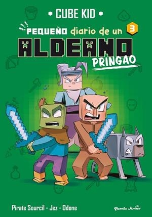 MINECRAFT. PEQUEÑO DIARIO DE UN ALDEANO PRINGAO 3 | 9788408275725 | CUBE KID | Llibreria Huch - Llibreria online de Berga 