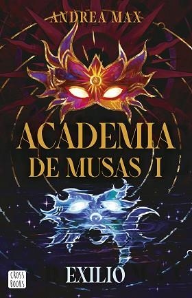 ACADEMIA DE MUSAS 1. EXILIO | 9788408316206 | MAX, ANDREA | Llibreria Huch - Llibreria online de Berga 