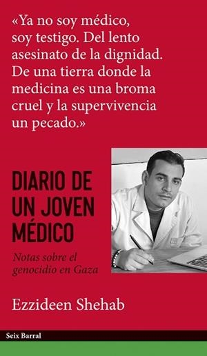 DIARIO DE UN JOVEN MÉDICO | 9788432249594 | SHEHAB, EZZIDEEN | Llibreria Huch - Llibreria online de Berga 