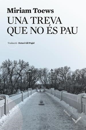 TREVA QUE NO ÉS PAU, UNA | 9791399072143 | TOEWS, MIRIAM | Llibreria Huch - Llibreria online de Berga 