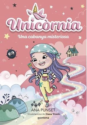 UNICÒRNIA 15 - UNA CABANYA MISTERIOSA | 9791387724399 | PUNSET, ANA | Llibreria Huch - Llibreria online de Berga 