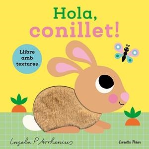 HOLA, CONILLET! LLIBRE AMB TEXTURES | 9791387782450 | ARRHENIUS, INGELA P. | Llibreria Huch - Llibreria online de Berga 