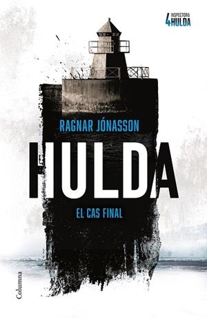 HULDA (SÈRIE INSPECTORA HULDA 4) | 9788466434812 | JÓNASSON, RAGNAR | Llibreria Huch - Llibreria online de Berga 