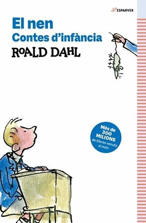NEN, EL. CONTES D’INFÀNCIA | 9791387741532 | DAHL, ROALD | Llibreria Huch - Llibreria online de Berga 