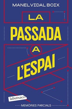 PASSADA A L'ESPAI, LA | 9791387802417 | VIDAL BOIX, MANEL | Llibreria Huch - Llibreria online de Berga 