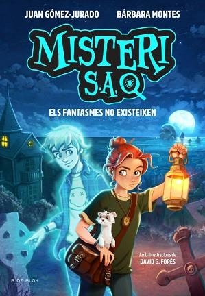 MISTERI S.A. 1 - ELS FANTASMES NO EXISTEIXEN | 9791387695569 | GÓMEZ-JURADO, JUAN/MONTES, BÁRBARA | Llibreria Huch - Llibreria online de Berga 