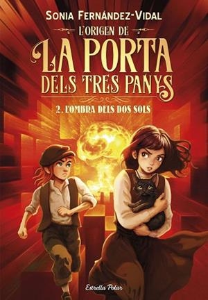 ORIGEN DE LA PORTA DELS TRES PANYS 2. L'OMBRA DELS DOS SOLS | 9791387903879 | FERNÁNDEZ-VIDAL, SÓNIA | Llibreria Huch - Llibreria online de Berga 