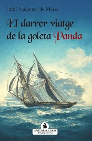 EL DARRER VIATGE DE LA GOLETA PANDA | 9791387728328 | MALUQUER DE MOTES, JORDI | Llibreria Huch - Llibreria online de Berga 