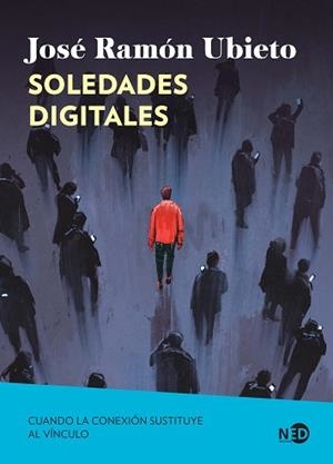 SOLEDADES DIGITALES | 9791387967093 | UBIETO PARDO, JOSÉ RAMÓN | Llibreria Huch - Llibreria online de Berga 