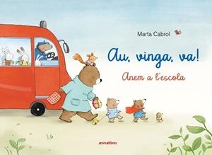 AU, VINGA, VA! | 9791387847432 | MARTA CABROL | Llibreria Huch - Llibreria online de Berga 