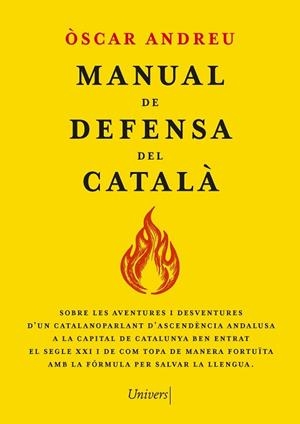 MANUAL DE DEFENSA DEL CATALÀ | 9788419721655 | ANDREU FERNÁNDEZ, ÒSCAR | Llibreria Huch - Llibreria online de Berga 