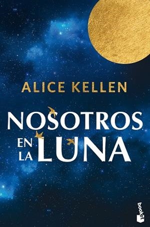 NOSOTROS EN LA LUNA | 9788408318934 | KELLEN, ALICE | Llibreria Huch - Llibreria online de Berga 
