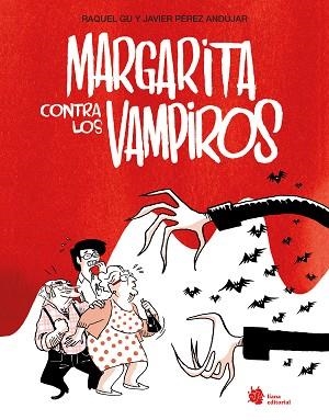 MARGARITA CONTRA LOS VAMPIROS | 9788410158320 | RAQUEL GU/PÉREZ ANDÚJAR, JAVIER | Llibreria Huch - Llibreria online de Berga 