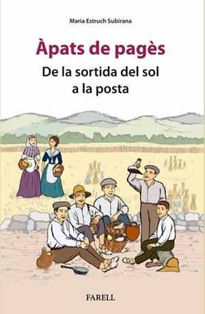 ÀPATS DE PAGÈS. DE LA SORTIDA DEL SOL A LA POSTA | 9788410211131 | ESTRUCH SUBIRANA, MARIA | Llibreria Huch - Llibreria online de Berga 