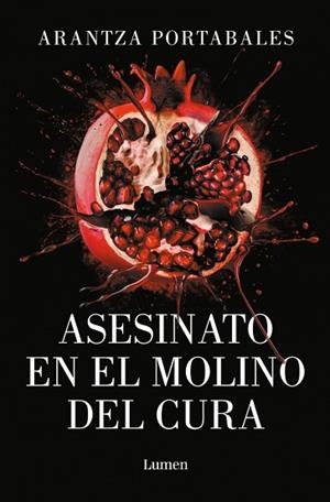 ASESINATO EN EL MOLINO DEL CURA (LOS CRÍMENES DE LOEIRO 2) | 9788426433473 | PORTABALES, ARANTZA | Llibreria Huch - Llibreria online de Berga 