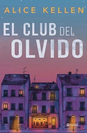 CLUB DEL OLVIDO, EL | 9788408318200 | KELLEN, ALICE | Llibreria Huch - Llibreria online de Berga 