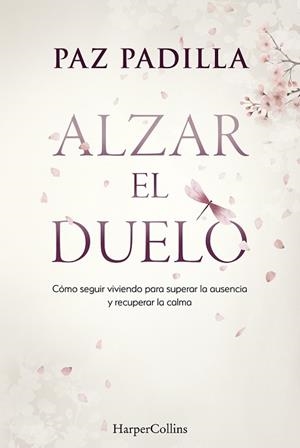 ALZAR EL DUELO | 9788410645813 | PADILLA, PAZ | Llibreria Huch - Llibreria online de Berga 