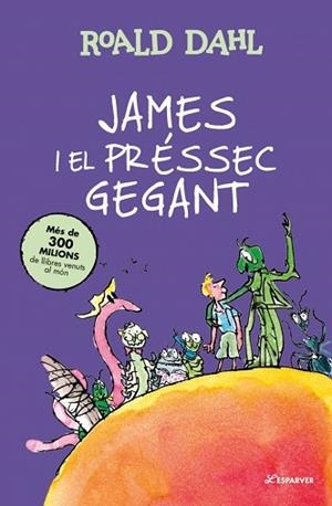JAMES I EL PRÉSSEC GEGANT | 9791387741921 | DAHL, ROALD | Llibreria Huch - Llibreria online de Berga 