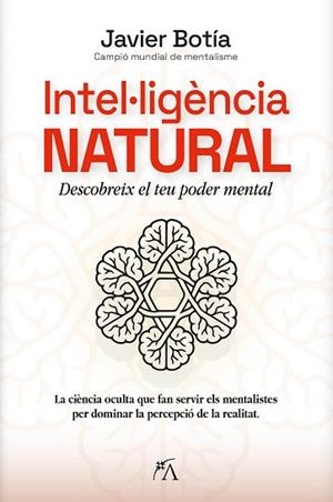 INTEL·LIGÈNCIA NATURAL | 9788410354845 | JAVIER BOTÍA | Llibreria Huch - Llibreria online de Berga 