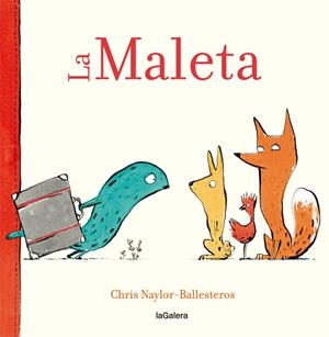 MALETA, LA | 9788424664916 | NAYLOR-BALLESTEROS, CHRIS | Llibreria Huch - Llibreria online de Berga 