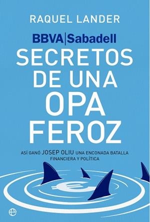 BBVA-SABADELL. SECRETOS DE UNA OPA FEROZ | 9788410942950 | LANDER, RAQUEL | Llibreria Huch - Llibreria online de Berga 