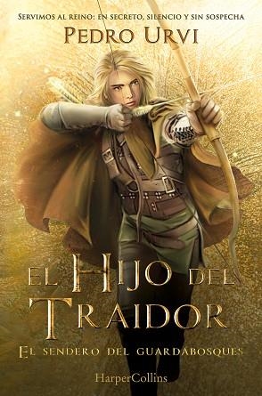 HIJO DEL TRAIDOR (EL SENDERO DEL GUARDABOSQUES, LIBRO 1) | 9788410646889 | URVI, PEDRO | Llibreria Huch - Llibreria online de Berga 