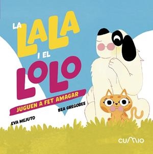 LALA I EL LOLO: JUGUEN A FET AMAGAR | 9788482897875 | MEJUTO, EVA | Llibreria Huch - Llibreria online de Berga 