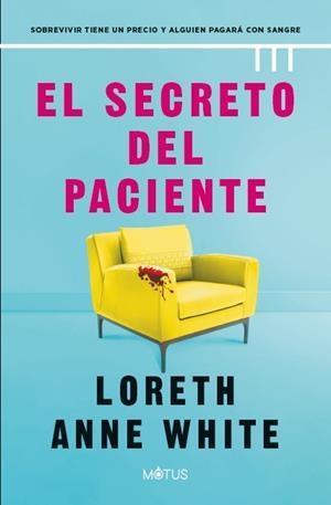 SECRETO DEL PACIENTE, EL | 9788419767875 | WHITE, LORETH ANNE | Llibreria Huch - Llibreria online de Berga 