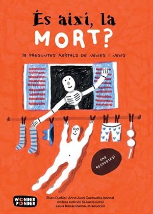 ÉS AIXÍ, LA MORT? | 9788412872743 | DUTHIE, ELLEN/JUAN CANTAVELLA, ANNA/ANTINORI, ANDREA | Llibreria Huch - Llibreria online de Berga 