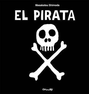 PIRATA, EL | 9788484706946 | SHIMODA, MASAKATSU | Llibreria Huch - Llibreria online de Berga 