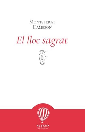 LLOC SAGRAT, EL | 9791399136210 | DAMESON, MONTSERRAT | Llibreria Huch - Llibreria online de Berga 