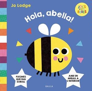 HOLA, ABELLA! | 9788447955299 | LODGE, JO | Llibreria Huch - Llibreria online de Berga 