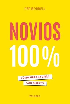 NOVIOS 100% | 9788413683973 | BORRELL VILANOVA, PEP | Llibreria Huch - Llibreria online de Berga 