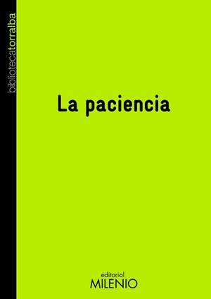 PACIENCIA, LA | 9788497433006 | TORRALBA, FRANCESC | Llibreria Huch - Llibreria online de Berga 