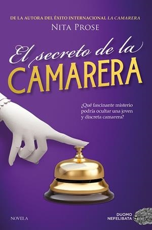 SECRETO DE LA CAMARERA, EL | 9788410346123 | PROSE, NITA | Llibreria Huch - Llibreria online de Berga 