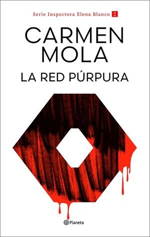 RED PÚRPURA, LA (INSPECTORA ELENA BLANCO 2) | 9788408317708 | MOLA, CARMEN | Llibreria Huch - Llibreria online de Berga 