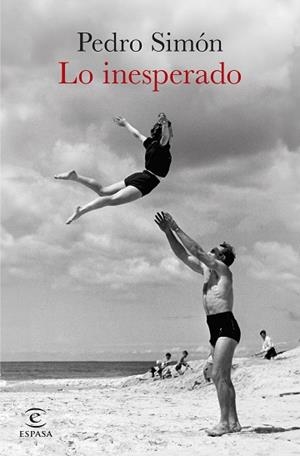 LO INESPERADO | 9788467082159 | PEDRO SIMÓN | Llibreria Huch - Llibreria online de Berga 