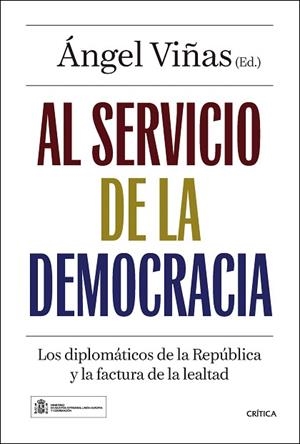 AL SERVICIO DE LA DEMOCRACIA | 9788491999034 | VIÑAS, ÁNGEL | Llibreria Huch - Llibreria online de Berga 