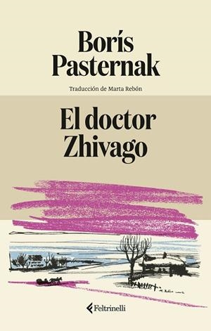 DOCTOR ZHIVAGO, EL | 9791388111020 | PASTERNAK, BORÍS | Llibreria Huch - Llibreria online de Berga 