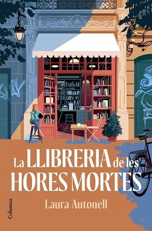 LLIBRERIA DE LES HORES MORTES, LA | 9788466435147 | AUTONELL, LAURA | Llibreria Huch - Llibreria online de Berga 