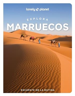 EXPLORA MARRUECOS 1 | 9788408311874 | BREMNER, JADE/EXELBY, NARINA/GILBERT, SARAH/HARDY, PAULA/HUSSAIN, THARIK/RANGER, HELEN/STEVENS, TARA | Llibreria Huch - Llibreria online de Berga 